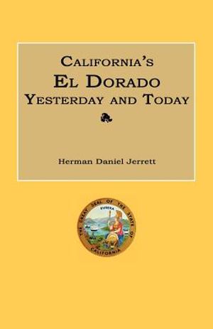 California's El Dorado Yesterday and Today image number 0