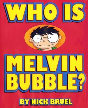 Who Is Melvin Bubble? image number 0