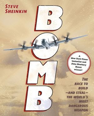 Bomb: The Race to Build--And Steal--The World's Most Dangerous Weapon image number 0