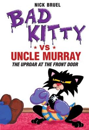 Bad Kitty Vs Uncle Murray: The Uproar at the Front Door image number 0