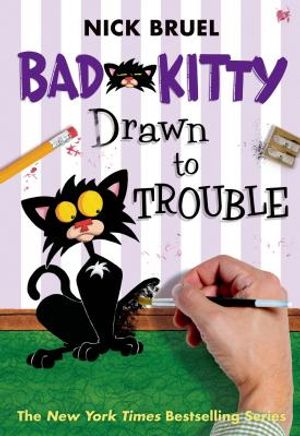 Bad Kitty Drawn to Trouble image number 0
