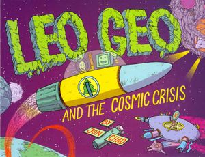 Leo Geo and the Cosmic Crisis image number 0