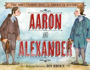 Aaron and Alexander: The Most Famous Duel in American History image number 0