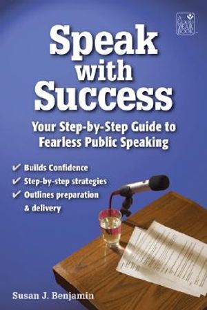 Speak with Success: A Student's Step-By-Step Guide to Fearless Public Speaking image number 0