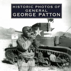 Historic Photos of General George Patton image number 0