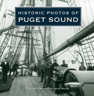 Historic Photos of Puget Sound image number 0
