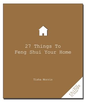27 Things to Feng Shui Your Home image number 0