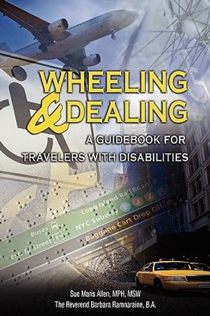 Wheeling & Dealing: A Guidebook for Travelers with Disabilities image number 0