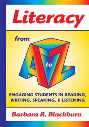 Literacy from A to Z: Engaging Students in Reading, Writing, Speaking, and Listening image number 0