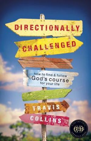 Directionally Challenged: How to Find and Follow God's Course for Your Life image number 0