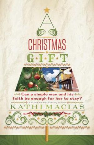 A Christmas Gift: Can a Simple Man and His Faith Be Enough for Her to Stay? image number 0