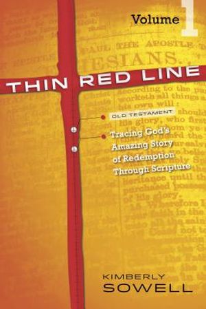 Thin Red Line, Volume 1: Tracing God's Amazing Story of Redemption Through Scripture image number 0