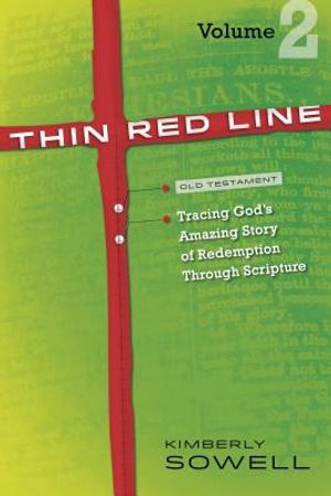 Thin Red Line, Volume 2: Tracing God's Amazing Story of Redemption Through Scripture image number 0