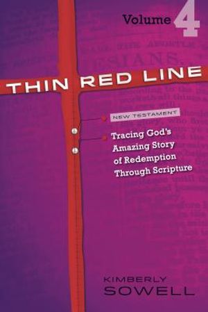 Thin Red Line, Volume 4: Tracing God's Amazing Story of Redemption Through Scripture image number 0