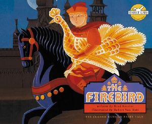 Firebird: The Classic Russian Fairy Tale: The Classic Russian Fairy Tale image number 0