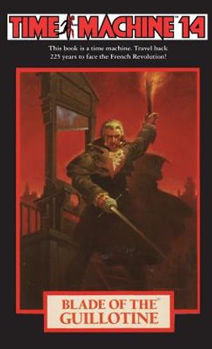 Time Machine 14: Blade of the Guillotine image number 0
