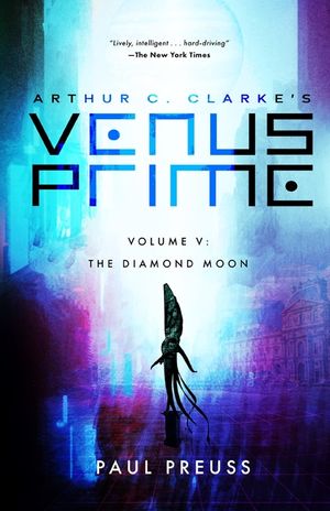 Arthur C. Clarke's Venus Prime 5-The Diamond Moon image number 0