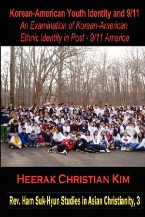 Korean-American Youth Identity and 9/11: An Examination of Korean-American Ethnic Identity in Post - 9/11 America image number 0