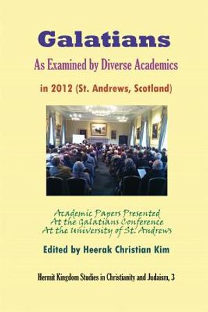 Galatians as Examined by Diverse Academics in 2012 (St. Andrews, Scotland) image number 0