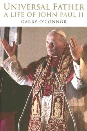 The Universal Father: A Life of John Paul II image number 0