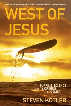 West of Jesus: Surfing, Science, and the Origins of Belief image number 0
