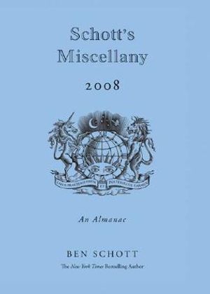 Schott's Miscellany 2008: An Almanac image number 0
