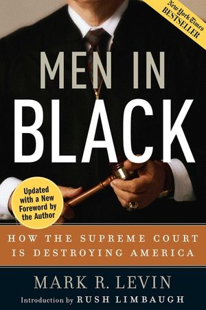 Men in Black: How the Supreme Court Is Destroying America image number 0