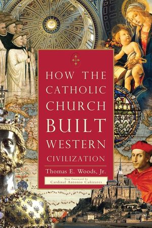 How the Catholic Church Built Western Civilization image number 0