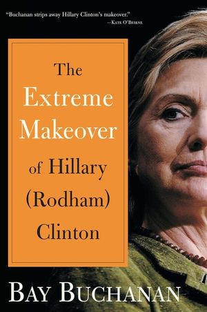 Extreme Makeover of Hillary (Rodham) Clinton image number 0