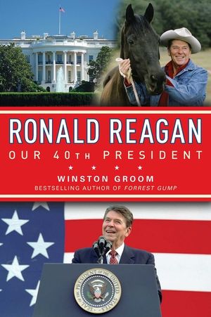 Ronald Reagan Our 40th President image number 0