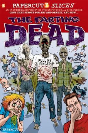 Papercutz Slices #5: The Farting Dead image number 0