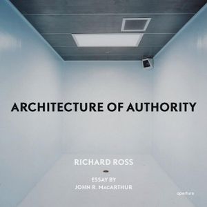 Richard Ross: Architecture of Authority image number 0