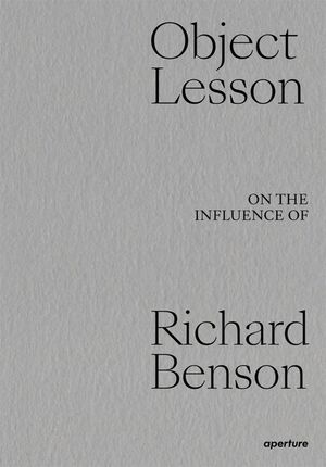 Object Lesson: On the Influence of Richard Benson image number 0