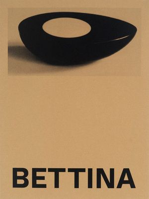 Bettina: Photographs and Works by Bettina Grossman image number 0