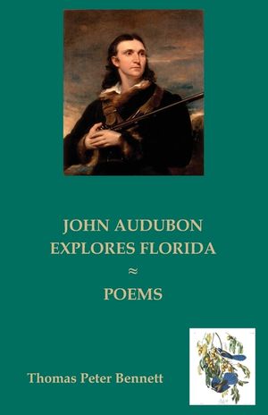 John Audubon Explores Florida: Poems image number 0
