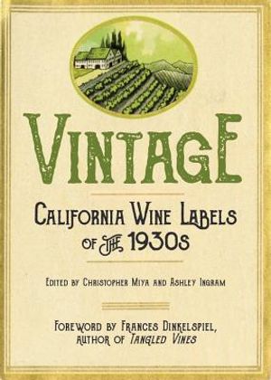 Vintage: California Wine Labels of the 1930s image number 0