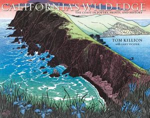California's Wild Edge: The Coast in Prints, Poetry, and History image number 0