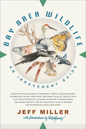 Bay Area Wildlife: An Irreverent Guide image number 0