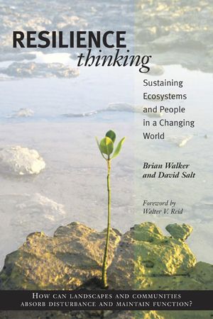 Resilience Thinking: Sustaining Ecosystems and People in a Changing World image number 0