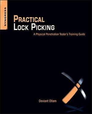 Practical Lock Picking: A Physical Penetration Tester's Training Guide [With DVD ROM] image number 0