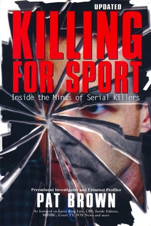Killing for Sport: Inside the Minds of Serial Killers image number 0