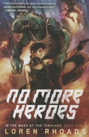 No More Heroes: In the Wake of the Templars, Book Three image number 0