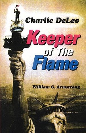 Charlie DeLeo: Keeper Of The Flame image number 0