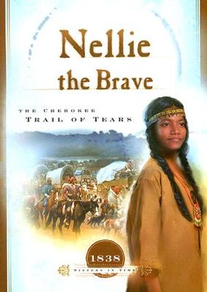 Nellie the Brave: The Cherokee Trail of Tears image number 0