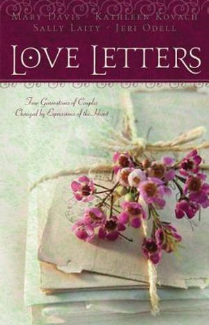 Love Letters: Four Generations of Couples Changed by Expressions of the Heart image number 0