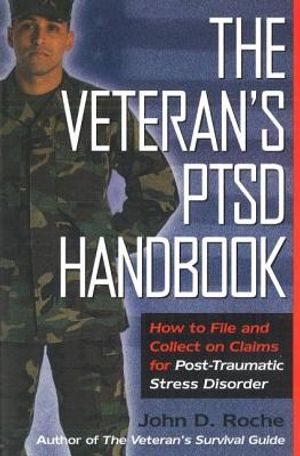 The Veteran's Ptsd Handbook: How to File and Collect on Claims for Post-Traumatic Stress Disorder image number 0