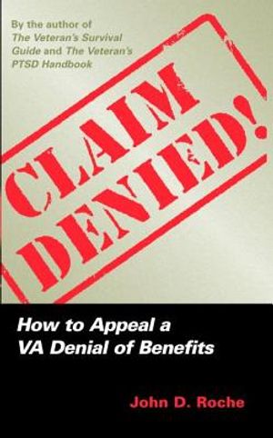 Claim Denied!: How to Appeal a VA Denial of Benefits image number 0