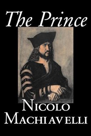The Prince by Nicolo Machiavelli, Political Science, History & Theory, Literary Collections, Philosophy image number 0