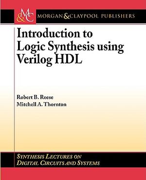 Introduction to Logic Synthesis Using Verilog Hdl image number 0