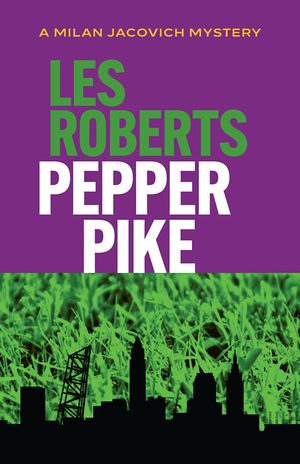Pepper Pike: A Milan Jacovich Mystery image number 0